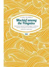 Mischief among the Penguins Paperback : Hand (man) wanted for long voyage in small boat. No pay, no prospects, not much pleasure. (H.W. Tilman: The Collected Edition)