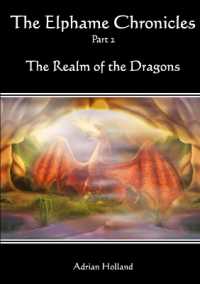 The Elphame Chronicles - Part 2 - the Realm of the Dragons