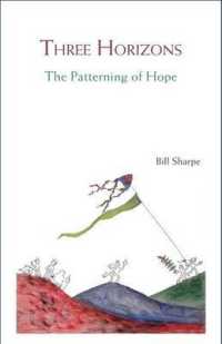 Three Horizons : The Patterning of Hope