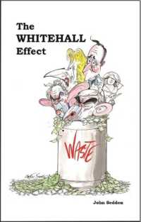The Whitehall Effect : How Whitehall Became the Enemy of Great Public Services and What We Can Do about It
