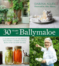 30 Years at Ballymaloe : A Celebration of the World-Renowned Cooking School with over 100 New Recipes Hardcover