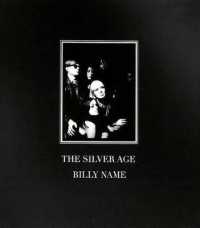 Billy Name: The Silver Age : Deluxe Limited Edition （Deluxe）