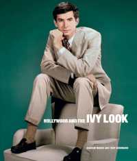 Hollywood and the Ivy Look : The Evergreen Edition （2ND）