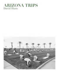 David Hurn: Arizona Trips