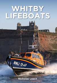 Whitby Lifeboats : An Illustrated History