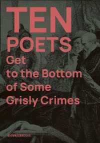 Ten Poets Get to the Bottom of Some Grisly Crimes (Ten Poets)