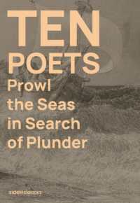 Ten Poets Prowl the Seas in Search of Plunder (Ten Poets)