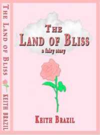 The Land of Bliss : a fairy story