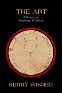 The Art : A Grimoire of Traditional Witchcraft