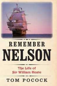 Remember Nelson : The Life of Sir William Hoste
