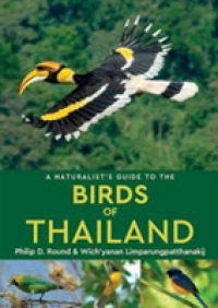 A Naturalist's Guide to the Birds of Thailand (Naturalist's Guides)