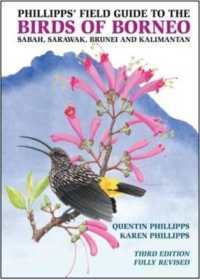 Phillipps' Field Guide to the Birds of Borneo （3RD）