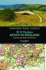 Afoot in England (Stanfords Travel Classics) (Stanfords Travel Classics)