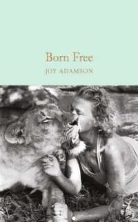 Born Free : The Story of Elsa (Macmillan Collector's Library)