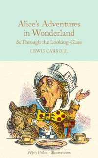 Alice's Adventures in Wonderland and through the Looking-Glass : Colour Illustrations (Macmillan Collector's Library)