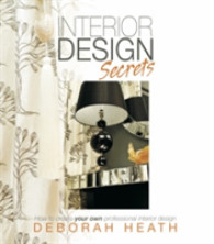 Interior Design Secrets : How to create your own professional interior design -- Paperback / softback