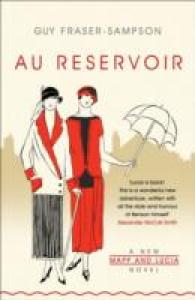 Au Reservoir : A New Mapp and Lucia Novel