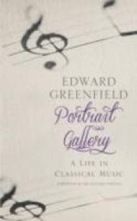 Portrait Gallery : A Life in Classical Music