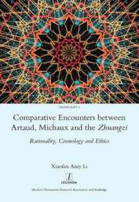 Comparative Encounters between Artaud, Michaux and the Zhuangzi : Rationality, Cosmology and Ethics