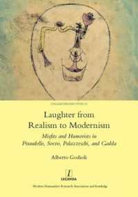 Laughter from Realism to Modernism : Misfits and Humorists in Pirandello, Svevo, Palazzeschi, and Gadda
