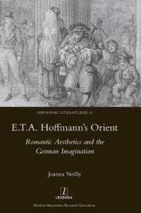 E.T.A. Hoffmann's Orient: Romantic Aesthetics and the German Imagination (Germanic Literatures") 〈11〉
