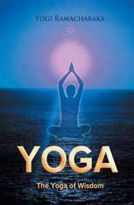 The Yoga of Wisdom : Lessons in Gnani Yoga (Yoga Academy)