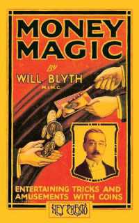 Money Magic (Hey Presto Magic Book) : Entertaining Tricks and Amusements with Coins