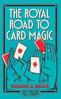 The Royal Road to Card Magic : (Hey Presto Magic Book)