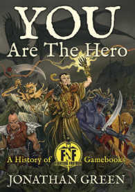 You Are the Hero (Snowbooks Fantasy Histories)