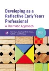 Developing as a Reflective Early Years Professional : A Thematic Approach (Early Years)