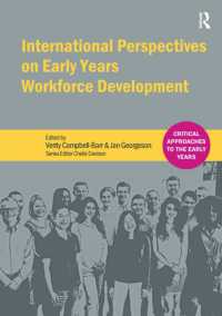 International Perspectives on Early Years Workforce Development (Critical Approaches to the Early Years)