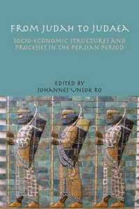 From Judah to Judaea : Socio-economic Structures and Processes in the Persian Period