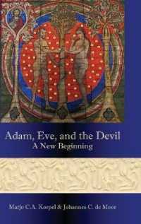 Adam, Eve, and the Devil : A New Beginning (Hebrew Bible Monographs)
