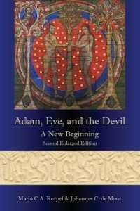 Adam, Eve, and the Devil : A New Beginning, Second Enlarged Edition （2ND）