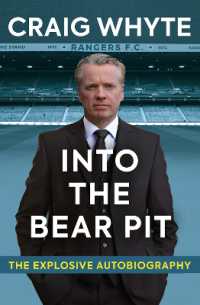 Into the Bear Pit : The Explosive Autobiography -- Paperback / softback