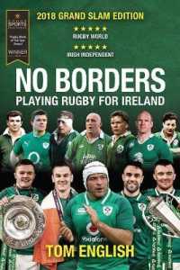 No Borders : Playing Rugby for Ireland