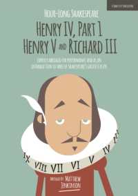 Hour-Long Shakespeare: Henry IV (Part 1) Henry V and Richard III (Hour-long Shakespeare)
