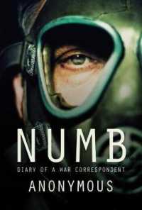 Numb : Diary of a War Correspondent