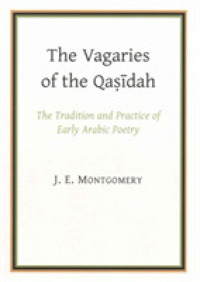 Vagaries of the Qasidah (Gibb Memorial Trust Arabic Studies) -- Paperback / softback