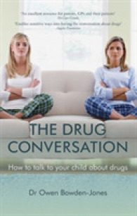 The Drug Conversation : How to Talk to Your Child about Drugs