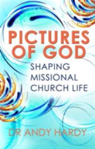 Pictures of God : Shaping Missional Church Life