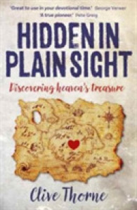 Hidden in Plain Sight : Discovering Heaven's Treasures