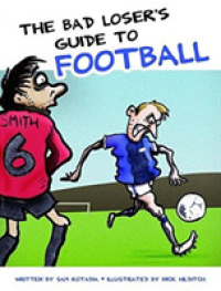 Bad Losers Guide to Football -- Hardback