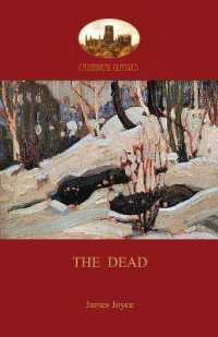 The Dead : James Joyce's Most Famous Short Story