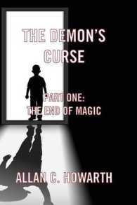 He Demon S Curse Part One : The End of Magic