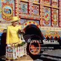 Royal Gifts : Arts and Crafts from around the World