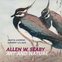 Allen W. Seaby : Art and Nature