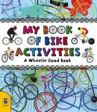 My Book of Bike Activities : A Wheelie Good Book （ACT CSM）