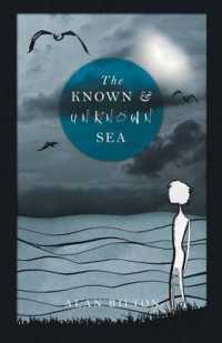The Known and Unknown Sea