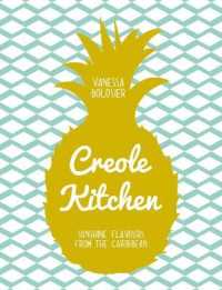 Creole Kitchen : Sunshine Flavours from the Caribbean -- Hardback